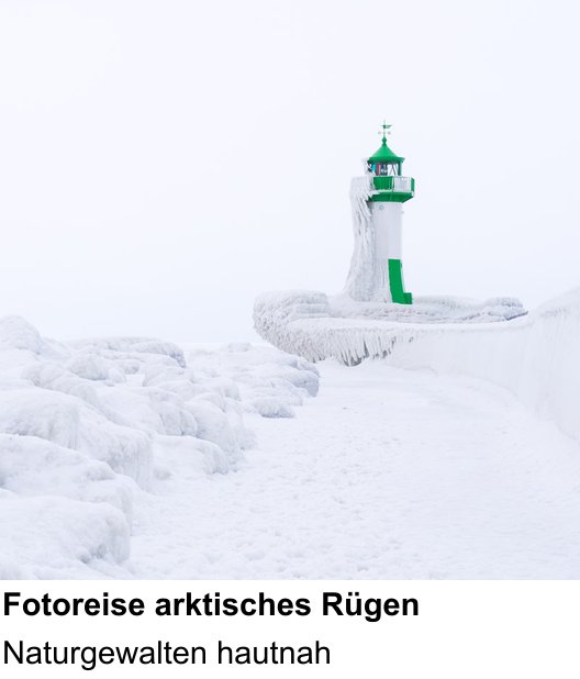 Dynamischer Foto-Workshop – Fotoreise arktisches Rügen und Naturgewalten hautnah