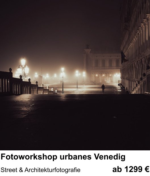 Dynamischer Foto-Workshop – Fotoworkshop urbanes Venedig und Street & Architekturfotografie