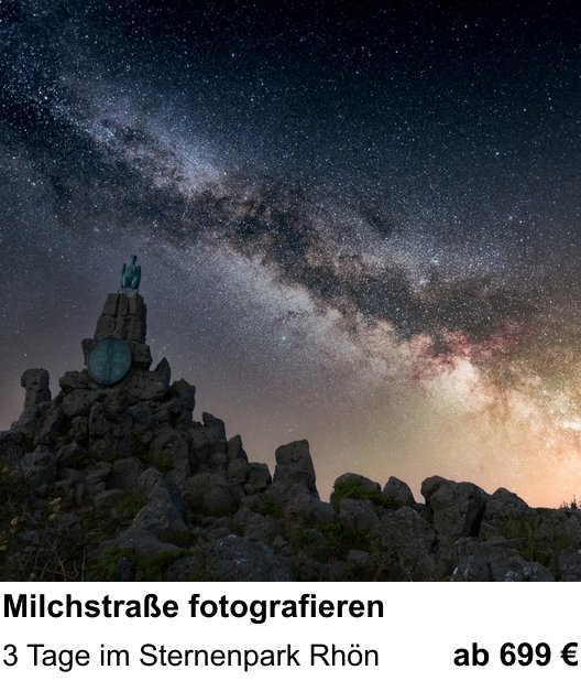 Dynamischer Foto-Workshop – Milchstraße fotografieren und 3 Tage im Sternenpark Rhön